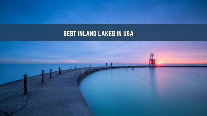 GMI best inland lakes usa blog post